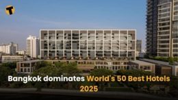 Bangkok dominates World’s 50 Best Hotels 2025 with three hotels in top 10